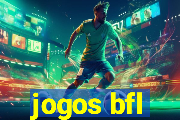 jogos bfl